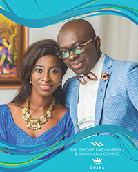 Dr. Bright Wiredu & Nana Ama Gomez